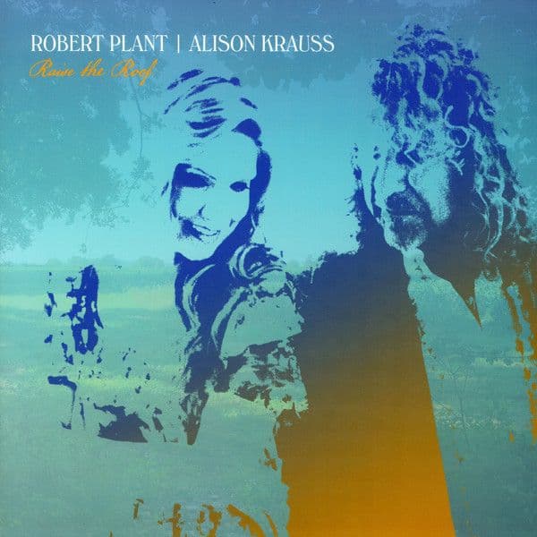 Robert Plant – Raise The Roof