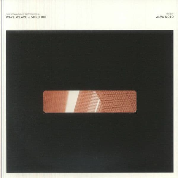 Alva Noto – Wave Weave - Sono Obi